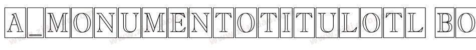 a_MonumentoTitulOtl Bold字体转换
